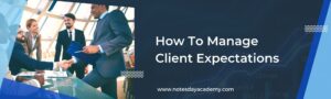 How To Manage Client Expectations